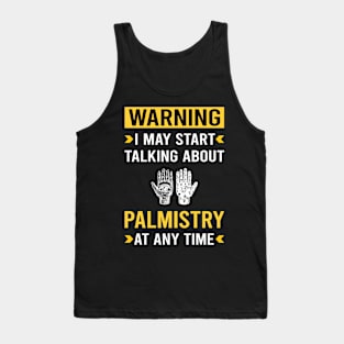 Warning Palmistry Palmist Palm Reading Reader Fortune Telling Teller Tank Top